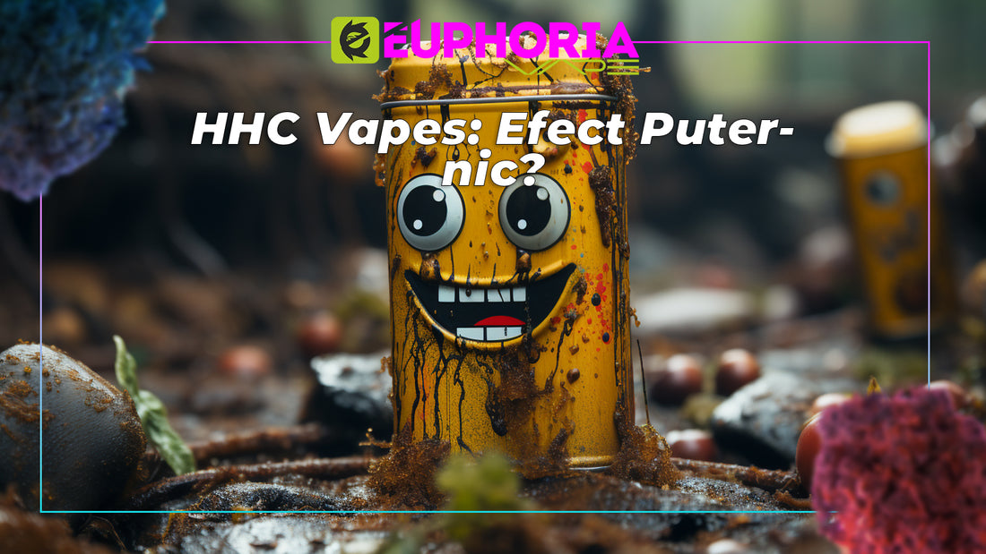 HHC Vapes Efect Puternic